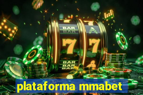 plataforma mmabet